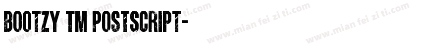Bootzy TM PostScript字体转换